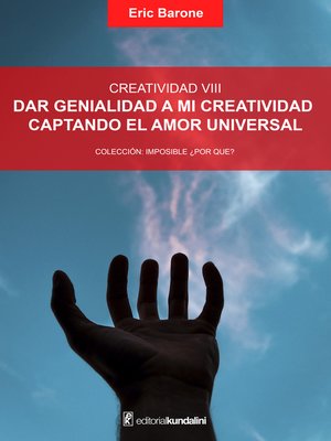 cover image of Dar genialidad a mi creatividad captando el amor universal